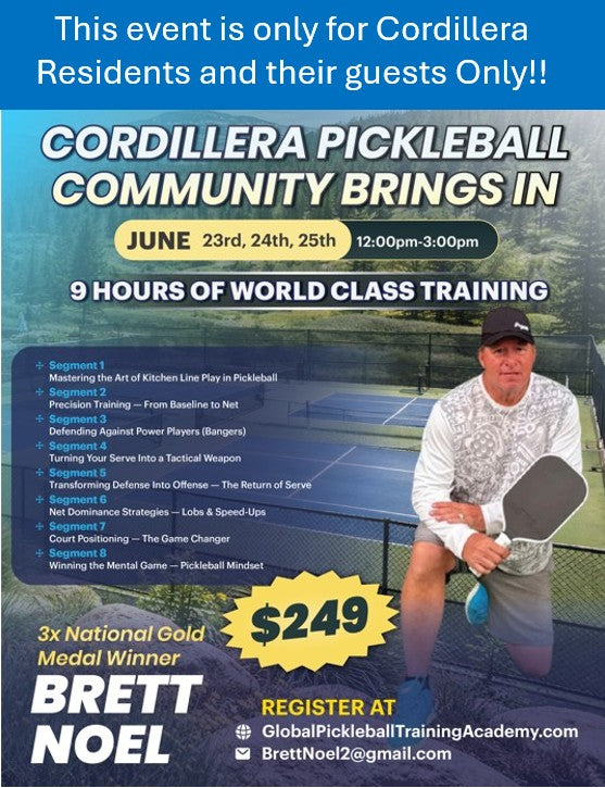 June 23-25 Special Pickleball Training Event for Cordillera Residents and their Guests!!!